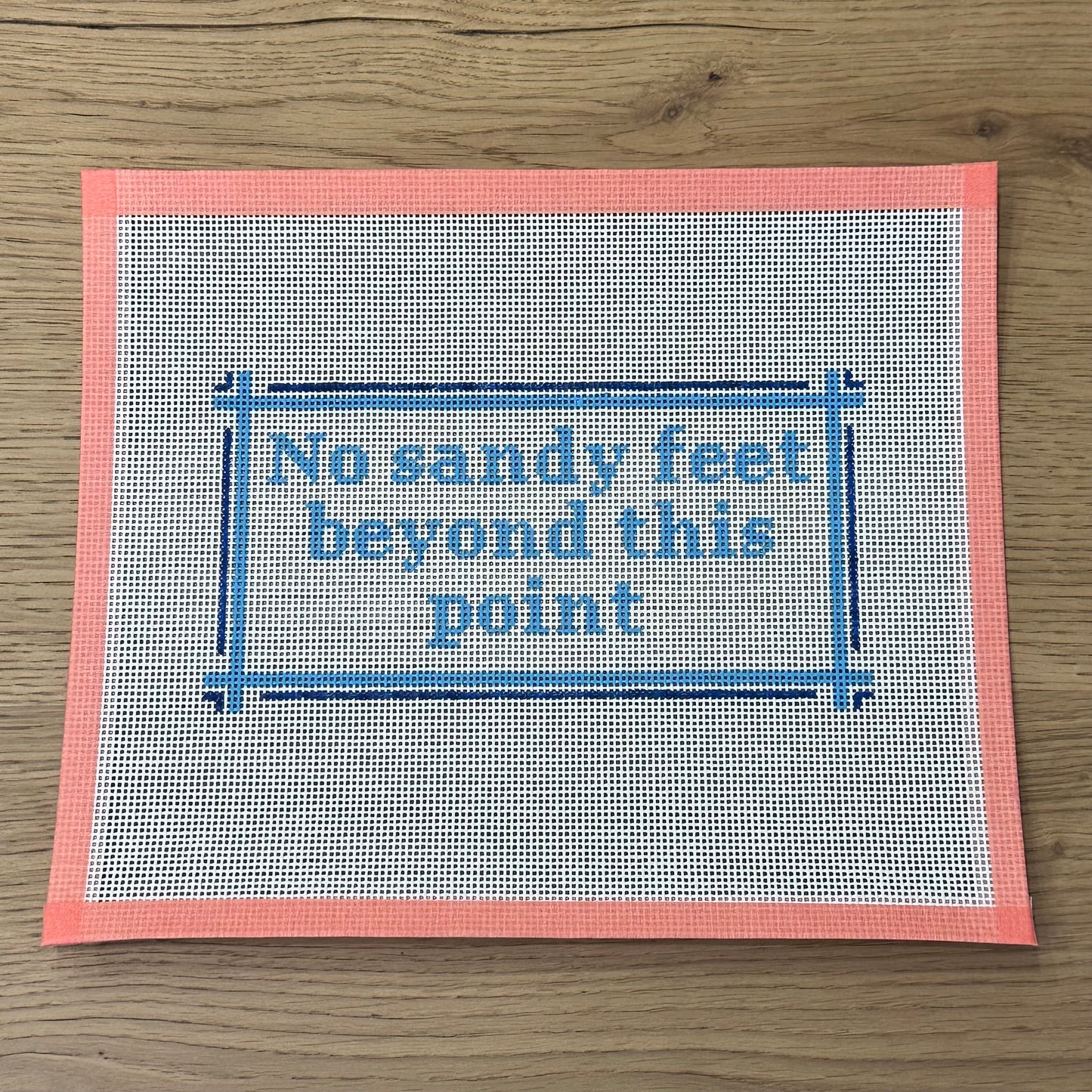 No Sandy Feet Needlepoint Canvas